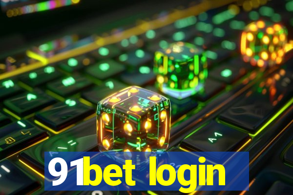 91bet login